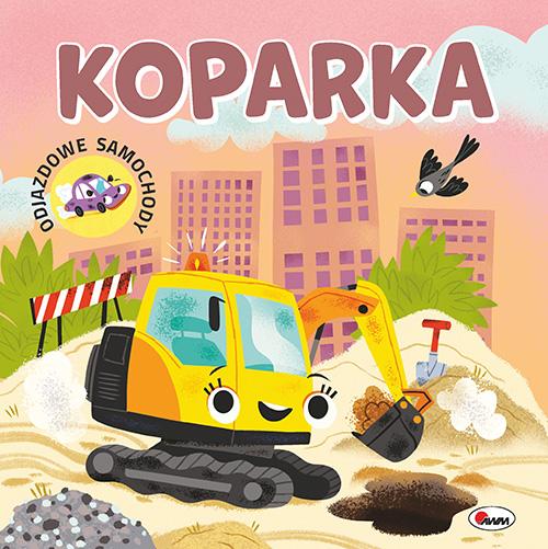 Koparka. Odjazdowe samochody, Opracowanie zbiorowe