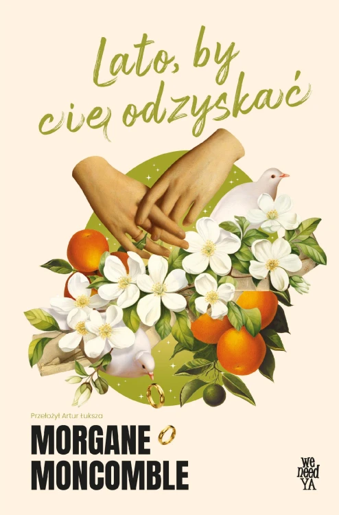 Lato, by Cię odyskać. Pory roku, Morgane Moncomble
