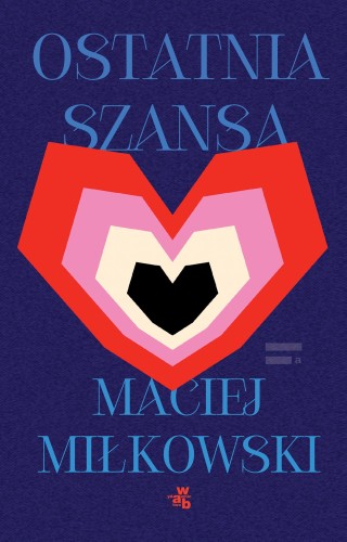 Ostatnia szansa, Maciej Miłkowski