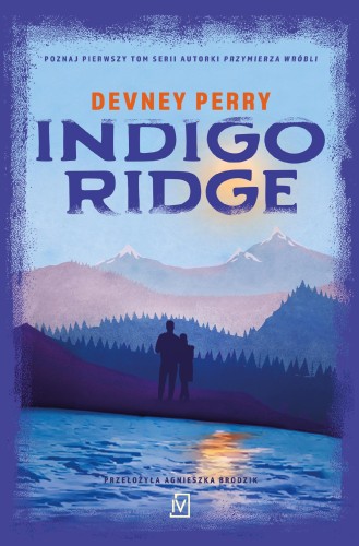 Indigo Ridge. Grzechy Edenów, Devney Perry