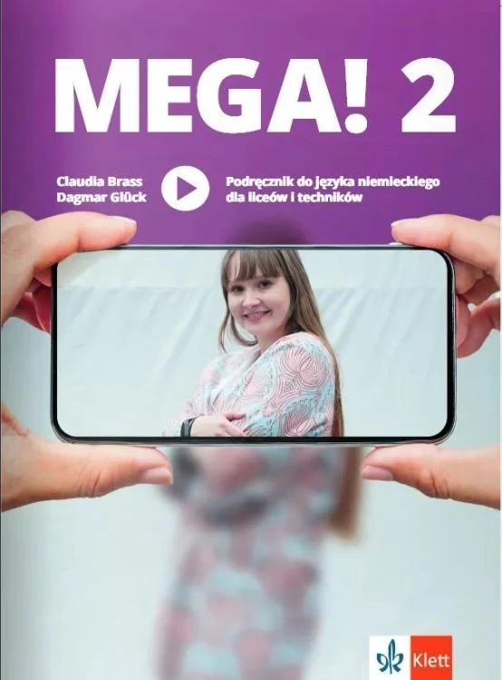 Mega! 2 Język niemiecki Podręcznik, Claudia Brass