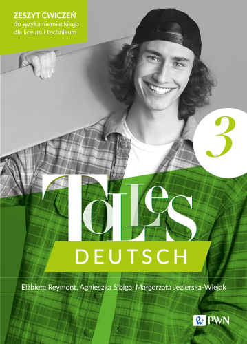 Tolles Deutsch 3. Zeszyt ćwiczeń do języka...