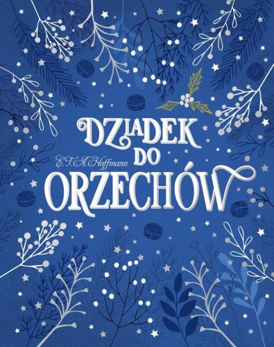 Dziadek do orzechów, E.T.A. Hoffmann