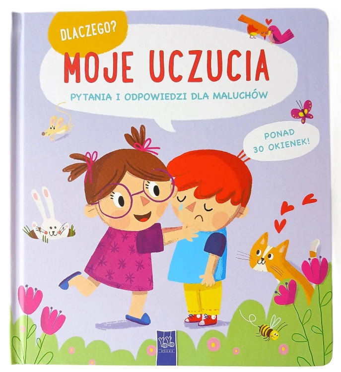 Moje uczucia. Dlaczego? pytania i odpowiedzi...