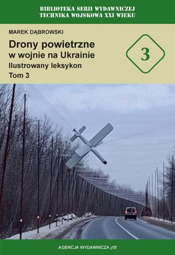 Drony powietrzne w wojnie na Ukrainie....
