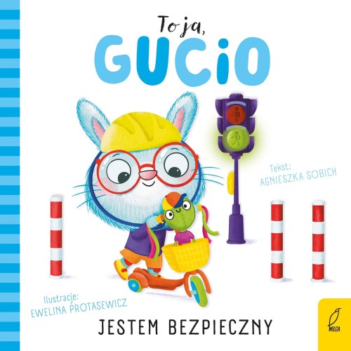 Jestem bezpieczny. To ja, Gucio!, Agnieszka Sobich