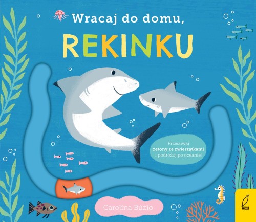 Wracaj do domu, rekinku, Opracowanie zbiorowe