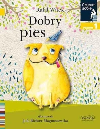 Dobry pies. Czytam sobie. Poziom 1, Rafał Witek