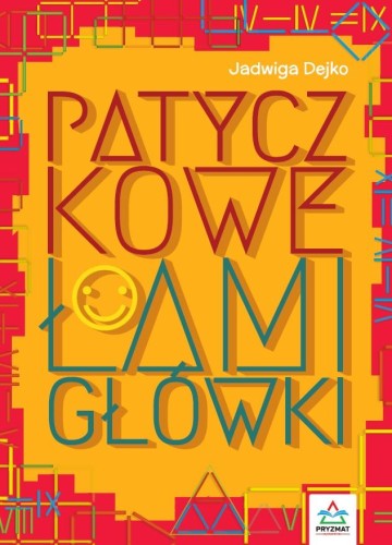 Patyczkowe łamigłówki, Jadwiga Dejko