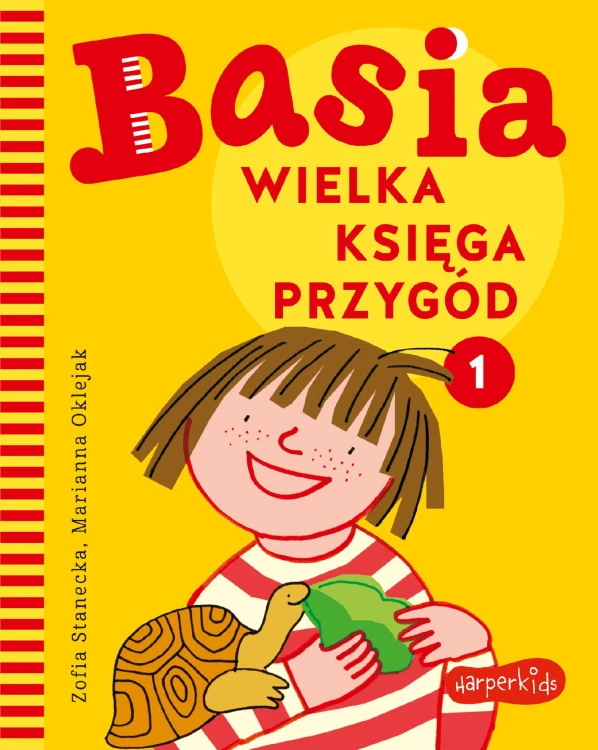 Basia. Wielka księga przygód 1, Zofia Stanecka