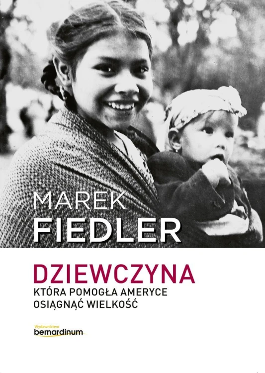 Dziewczyna, która pomogła Ameryce osiągnąć...