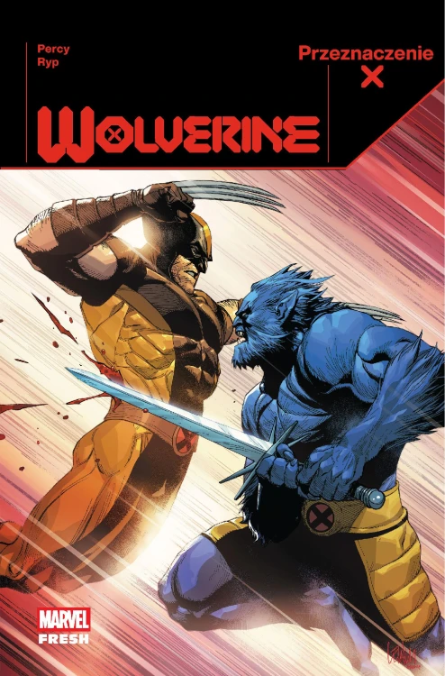 Przeznaczenie X. Wolverine. Tom 3