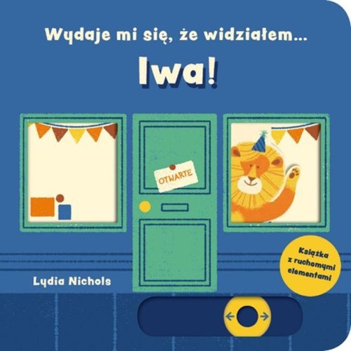 Wydaje mi się że widziałem lwa, Lydia Nichols