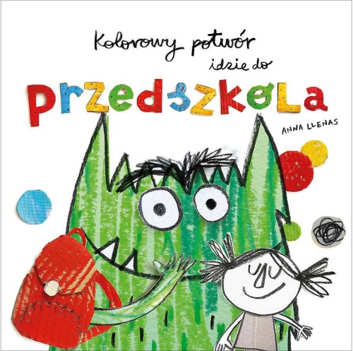 Kolorowy potwór idzie do przedszkola, Anna Llenas