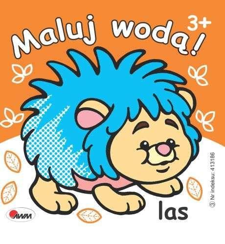 Las. Maluj wodą!, Opracowanie zbiorowe