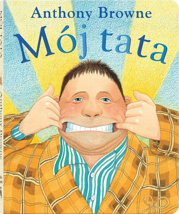 Mój tata wyd. 2023, Anthony Browne