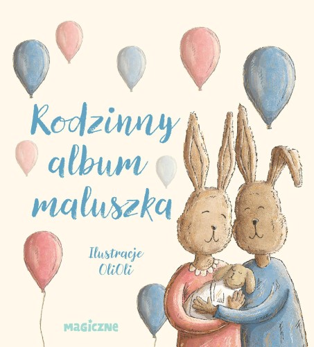 Rodzinny album maluszka, Opracowanie zbiorowe