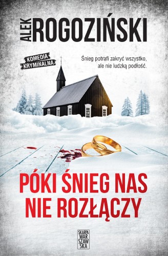 Póki śnieg nas nie rozłączy. Róża Krull. Tom 7