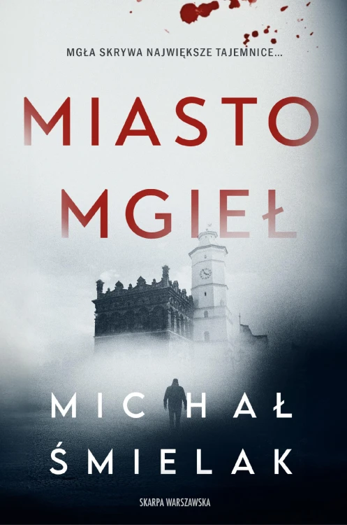 Miasto Mgieł, Michał Śmielak