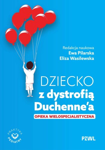 Dziecko z dystrofią Duchenne’a. Opieka...