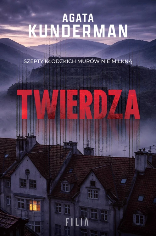 Twierdza, Agata Kunderman