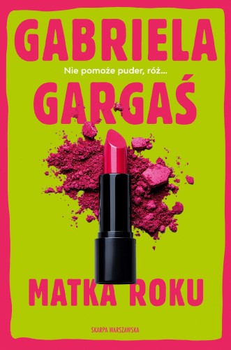 Matka roku, Gabriela Gargaś