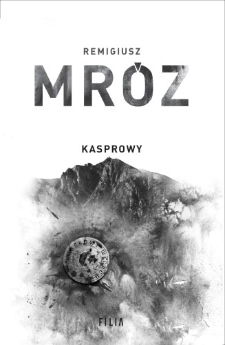 Kasprowy, Remigiusz Mróz