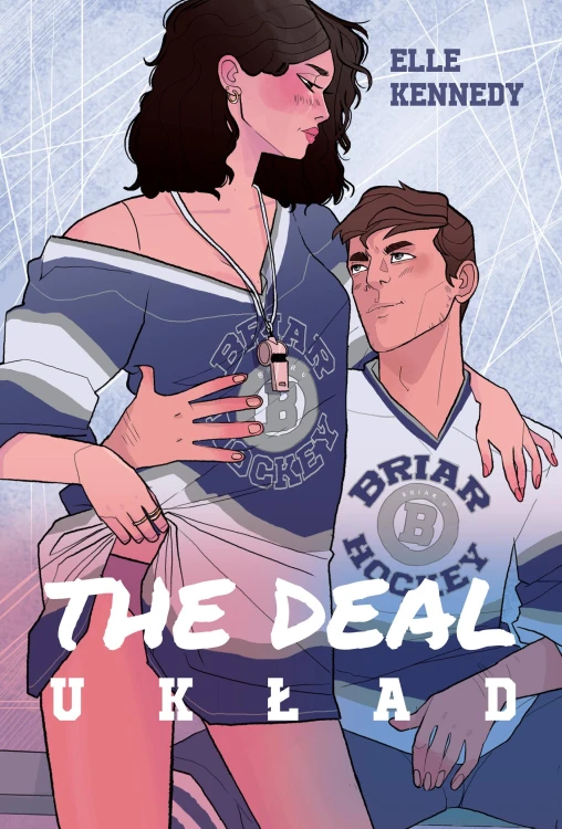 The Deal. Układ. Off-campus. Tom 1, Elle Kennedy