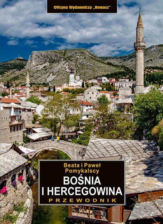 Bośnia i Hercegowina. Przewodnik wyd. 4