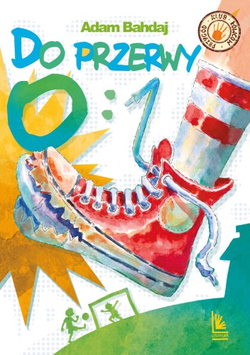 Do przerwy 0:1 wyd. 2025, Adam Bahdaj