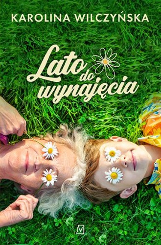 Lato do wynajęcia, Karolina Wilczyńska