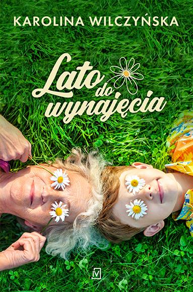 Lato do wynajęcia, Karolina Wilczyńska