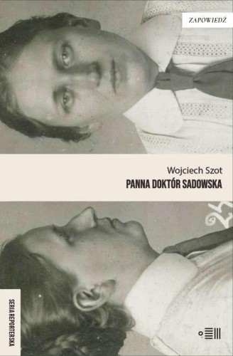 Panna doktór Sadowska, Wojciech Szot