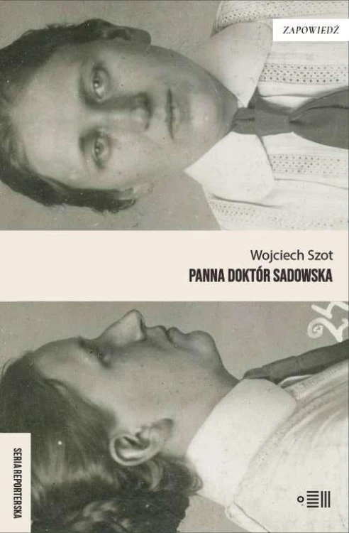 Panna doktór Sadowska, Wojciech Szot