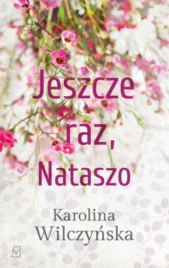 Jeszcze raz nataszo wyd. 2, Karolina Wilczyńska