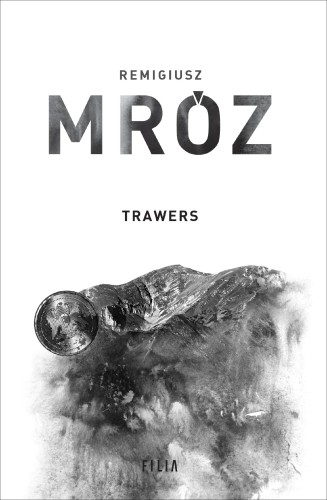 Trawers. Komisarz Forst. Tom 3, Remigiusz Mróz
