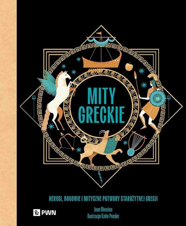 Mity greckie. Herosi, bogowie i mityczne...