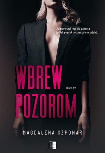 Wbrew pozorom. Biuro 2, Magdalena Szponar