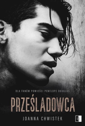 Prześladowca, Joanna Chwistek