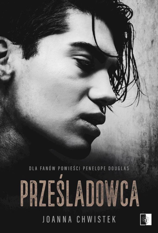 Prześladowca, Joanna Chwistek