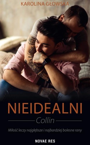 Nieidealni. Colin, Karolina Głowska
