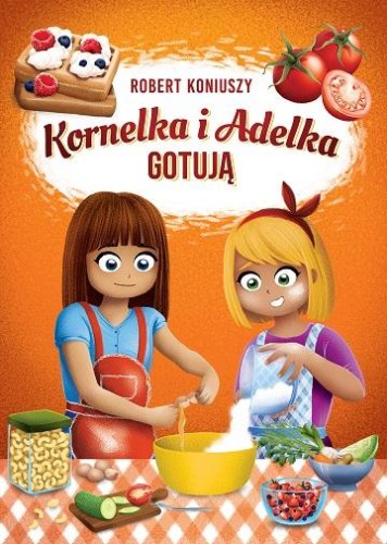 Kornelka i Adelka gotują, Robert Koniuszy