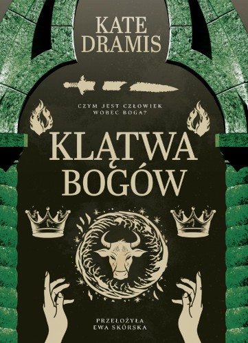 Klątwa Bogów. Święte Proroctwo. Tom 3, Kate Dramis