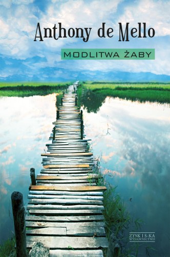 Modlitwa żaby wyd. 2023, Anthony de Mello