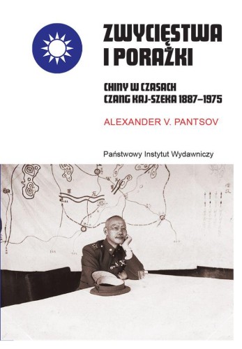 Zwycięstwa i porażki. Chiny w czasach Czang...