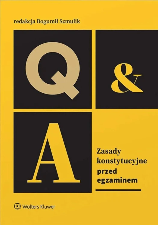 Zasady konstytucyjne. Przed egzaminem