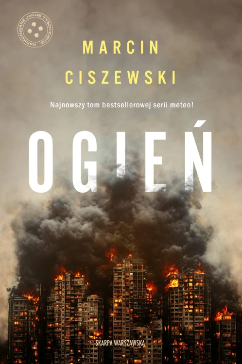 Ogień, Marcin Ciszewski