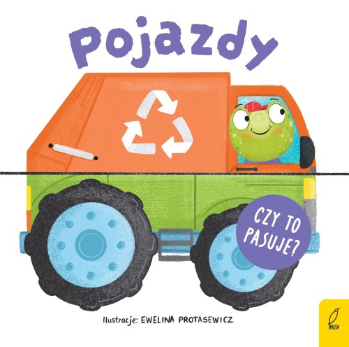 Pojazdy. Czy to pasuje?, Patrycja Klempas
