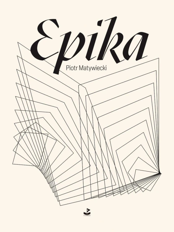 Epika, Piotr Matywiecki
