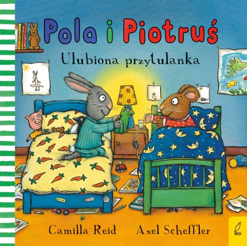 Ulubiona przytulanka. Pola i Piotruś, Camilla Reid